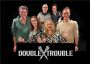 Double Trouble